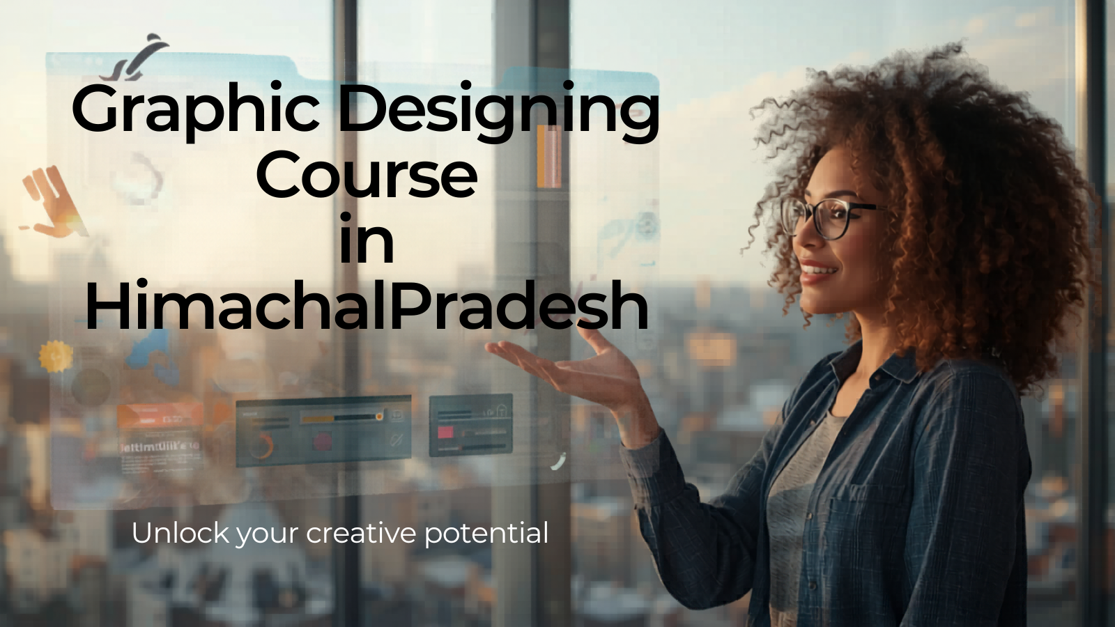 Read more about the article Graphic Designing Course in Himachal Pradesh